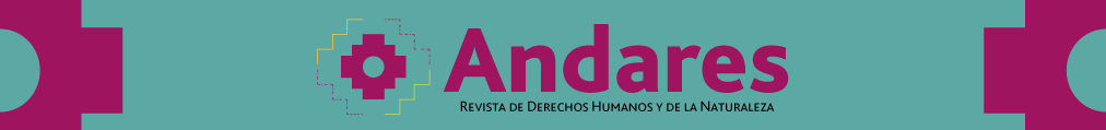 Andares: Revista de Derechos Humanos y de la Naturaleza