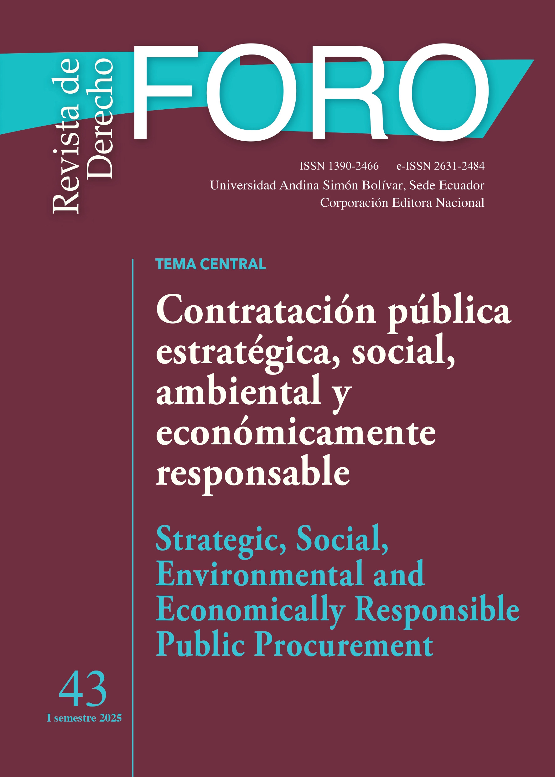 					Ver Núm. 43 (2025): Contratación pública estratégica, social, ambiental y económicamente responsable
				